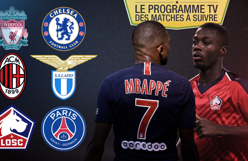 Lille-PSG, Liverpool-Chelsea… les 6 matchs à ne pas rater ce week-end à la télé !