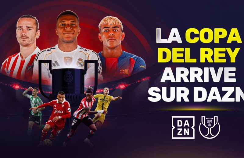 Droits TV : DAZN s’offre la Coupe du Roi jusqu’en 2029